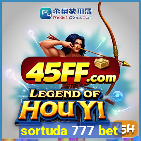 sortuda 777 bet